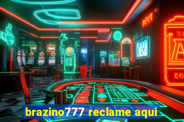 brazino777 reclame aqui